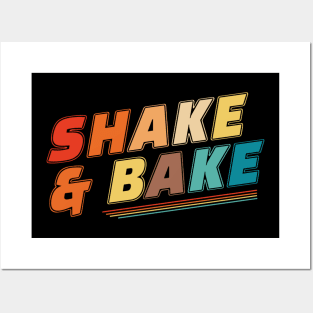 Shake and Bake Posters and Art